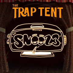 @Snxxz3 -45min Set (TrapTent)