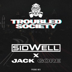 Sidwell & Jack Gore Promo Mix