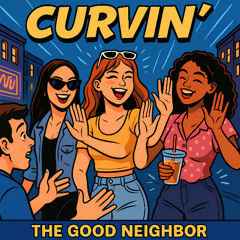 Curvin'