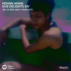 Hewan Aman : Dub Delights XIV - 07 Novmebre 2024