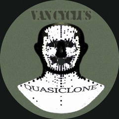 PREMIERE: Van Cyclus - Quasiclone
