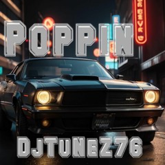 POPPIN by DjTuNeZ76