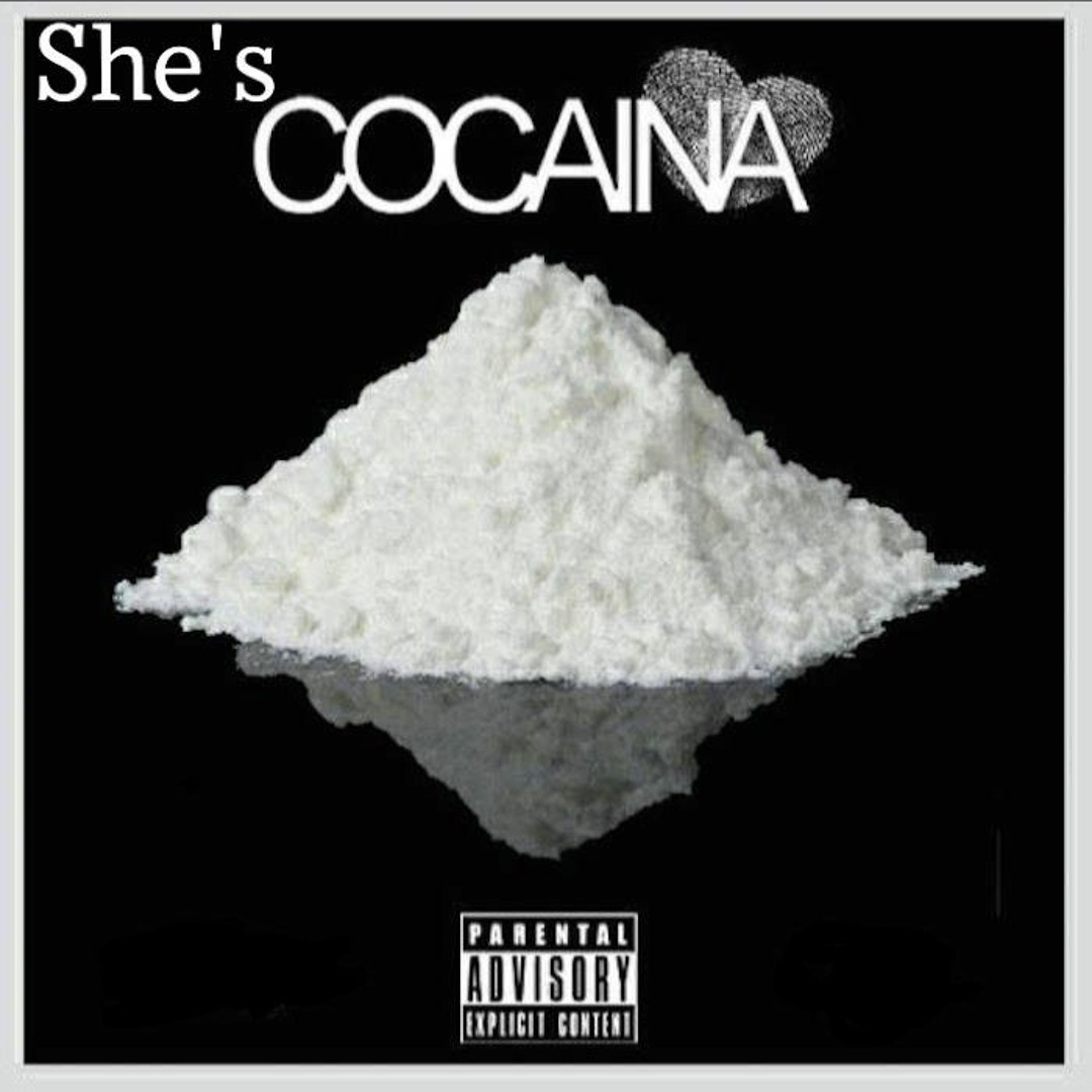 She's cocaina