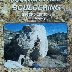 [VIEW] EBOOK EPUB KINDLE PDF Joshua Tree bouldering: Joshua Tree National Park by  Ma