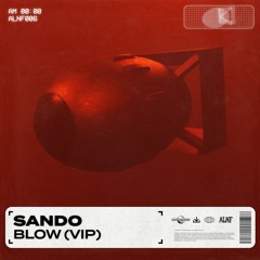 Sando - Blow (VIP)