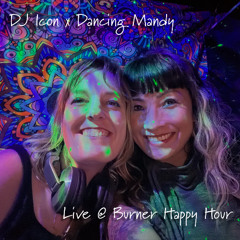 Dancing Mandy x DJ Icon x B2B @ Burner Happy Hour - October 2025