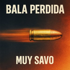 BALA PERDIDA