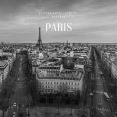 Paris by $uicide Boy$ - Ashton Bootleg