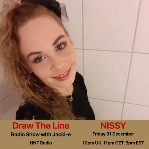 #185 Draw The Line Radio Show 31-12-2021 with guest mix 2nd hr by Nissy