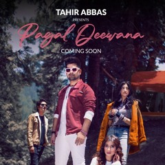 Pagal Dewana | Tahir Abbas | Official Audio