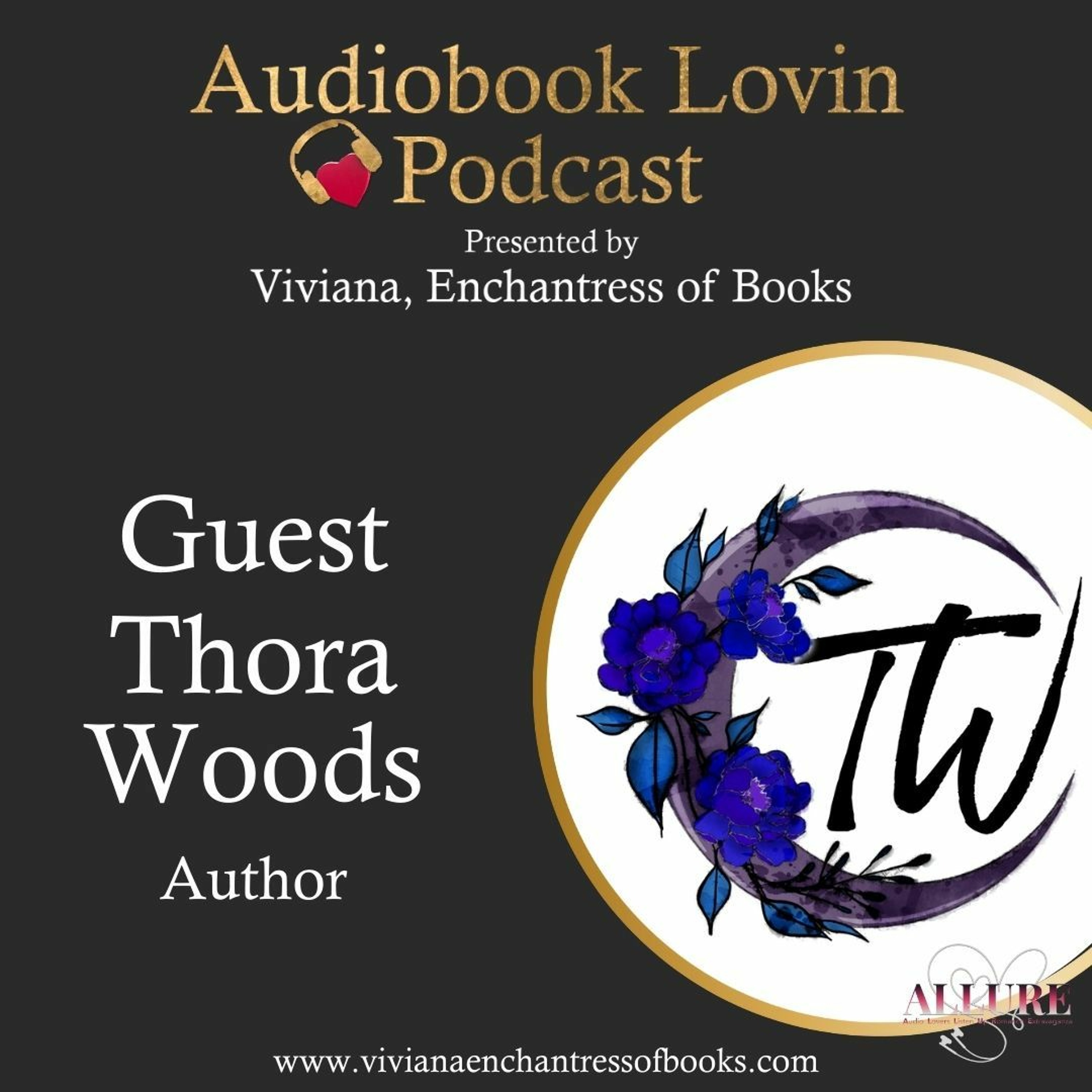 Audiobook Lovin' Podcast - S3 Ep. 18 - Author Thora Woods episode artwork