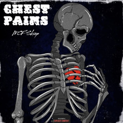 Chest Pains (Freestyle)