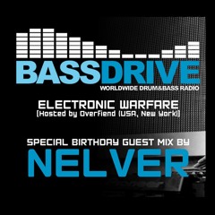 BASSDRIVE RADIO (USA) - SPECIAL GUEST MIXED BY NELVER @ "ELECTRONIC WARFARE" (03.09.2016)
