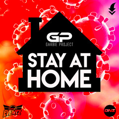 Garbie Project - Stay at home / FREE DOWNLOAD!