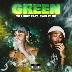 Green featuring Swelly OD