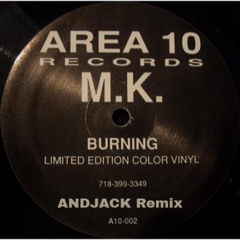 MK - Burning (ANDJACK Edit) FREE DOWNLOAD