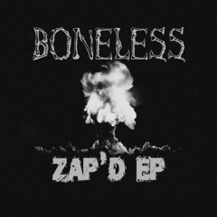 Boneless - Zap'd EP [BLKSOILD009] pre-order!
