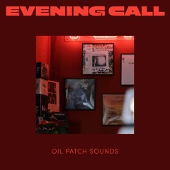 EVENING CALL
