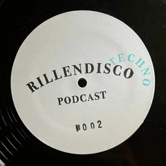 Rillendisco Podcast #002