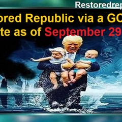 Restored Republic Via A GCR Update As Of September 29, 2023.MP3