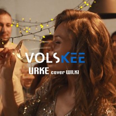 VOLSKEE - URKE (cover WILKI)