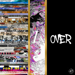Party Is Over