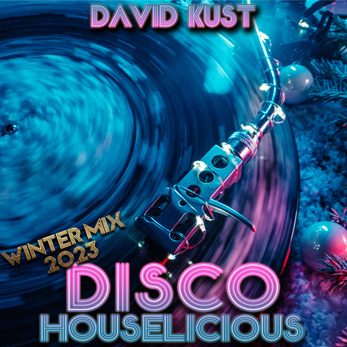 DISCOHOUSELICIOUS WINTER MIX 2023