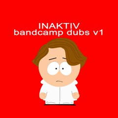 Bandcamp Dubs V1