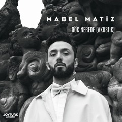 Gök Nerede (JoyTurk Akustik)