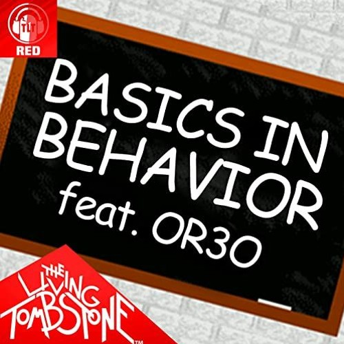 The Living Tombstone - Basics In Behavior (Red Version) [+2 semitones]