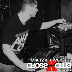 Mik izif Live Set @ Cross Club Praha (2008 Czech Republic Trip)