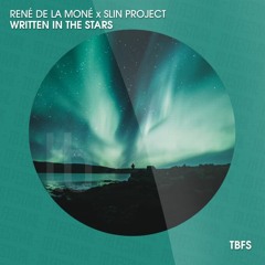 Written in the stars - René de la Moné x Slin Project