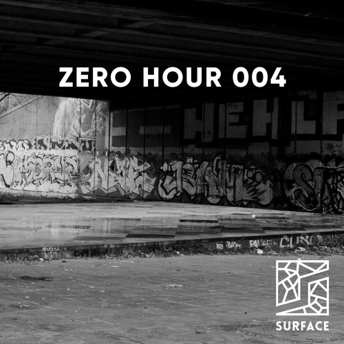Zero Hour 004 with SURFACE