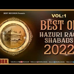 New Shabad 2022 Jukebox - Best Of Hazoori Ragi Shabads (Vol 1) - Shabad Gurbani Kirtan -Best Records