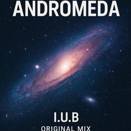 Andromeda (Original Mix)