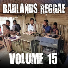 Badlands Reggae 15