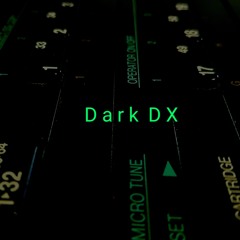Dark DX - DX Universe Part 1