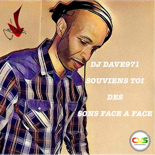 DJ DAVE971 - SOUVIENS TOI DES SONS FACE A FACE