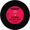 下载视频: BLACK OMOLO \ RUN COME RALLY + DUB COME RALLY (sample)