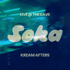 SOKA @ KREAM AFTERS | NIGHTFALL PRESENTS @ THE CAVE