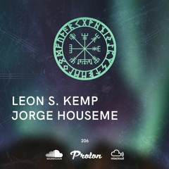 Nordic Voyage 206 - 11/13/2023 - Leon S. Kemp / Jorge HouseMe - Proton Radio