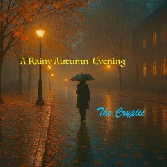 A Rainy Autumn Evening