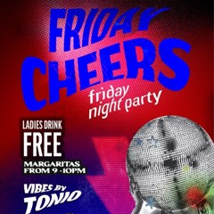 TONIO |TACBAR FRIDAY CHEERS| 25-10-24 [NO MIC]