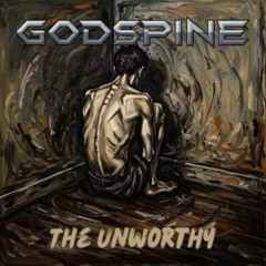 The Unworthy