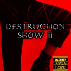 SET DESTRUCTION SHOW 2 - DNOIX (FREE DOWNLOAD)