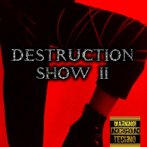 SET DESTRUCTION SHOW 2 - DNOIX (FREE DOWNLOAD)