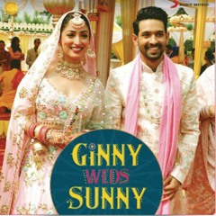 Ginny Weds Sunny - Phir Chala (Slowking Remix) ft. Jubin Nautiyal | Payal Dev