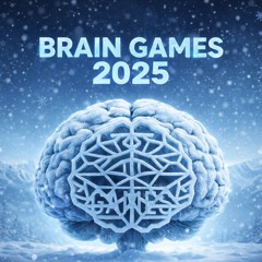 Brain Games 2025 - Stuck In a Loop
