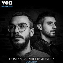 Premiere: Bumppo & Phillip Auster - Monstera [Métrica]