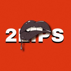 2Lips
